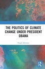 Cover: The Politics of Climate Change under President Obama - Routledge