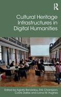 Cover: Cultural Heritage Infrastructures in Digital Humanities - Routledge