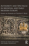 Cover: Authority and Spectacle in Medieval and Early Modern Europe - Routledge