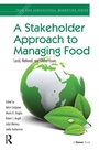 Cover: A Stakeholder Approach to Managing Food - Routledge