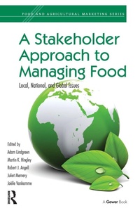 Enlarge image Cover: A Stakeholder Approach to Managing Food - Routledge