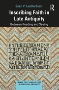 Cover: Inscribing Faith in Late Antiquity - Routledge