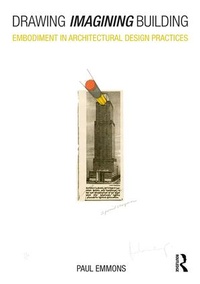 Enlarge image Cover: Drawing Imagining Building - Routledge