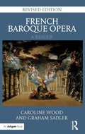 Cover: French Baroque Opera: A Reader - Routledge