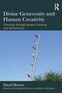 Cover: Divine Generosity and Human Creativity - Routledge