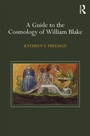 Cover: A Guide to the Cosmology of William Blake - Routledge