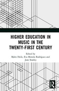 Cover: Higher Education in Music in the Twenty-First Century - Routledge