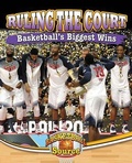 Cover: Ruling the Court: Basketball's Biggest Wins - Crabtree Classics