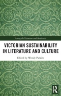 Cover: Victorian Sustainability in Literature and Culture - Routledge