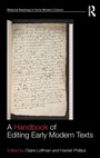 Cover: A Handbook of Editing Early Modern Texts - Routledge