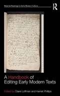 Cover: A Handbook of Editing Early Modern Texts - Routledge