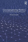 Cover: Conceptualizing Politics - Routledge