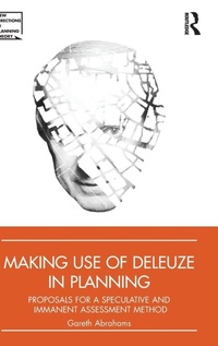Enlarge image Cover: Making Use of Deleuze in Planning - Routledge