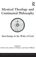 Cover: Mystical Theology and Continental Philosophy - Routledge