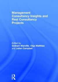 Abbildung von: Management Consultancy Insights and Real Consultancy Projects - Routledge