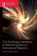 Cover: The Routledge Handbook to Rethinking Ethics in International Relations - Routledge