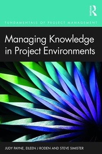 Enlarge image Cover: Managing Knowledge in Project Environments - Routledge