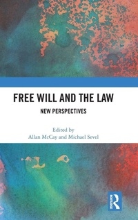 Enlarge image Cover: Free Will and the Law - Routledge