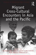 Cover: Migrant Cross-Cultural Encounters in Asia and the Pacific - Routledge