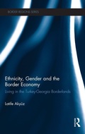 Cover: Ethnicity, Gender and the Border Economy - Routledge