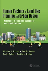 Enlarge image Cover: Human Factors in Land Use Planning and Urban Design - CRC Press