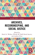 Cover: Archives, Recordkeeping and Social Justice - Routledge