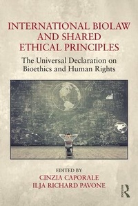 Abbildung von: International Biolaw and Shared Ethical Principles - Routledge