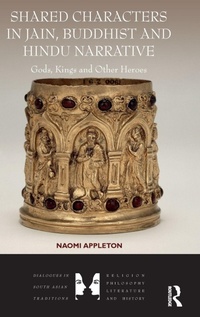 Bild vergrößern Bild: Shared Characters in Jain, Buddhist and Hindu Narrative - Routledge