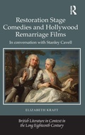 Cover: Restoration Stage Comedies and Hollywood Remarriage Films - Routledge