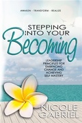 Cover: Stepping Into Your Becoming - Aviva Publishing