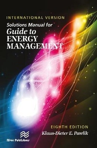 Abbildung von: Solutions Manual for Guide to Energy Management, International Version, Eighth Edition - Productivity Press