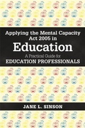 Abbildung von: Applying the Mental Capacity Act 2005 in Education - Jessica Kingsley Publishers