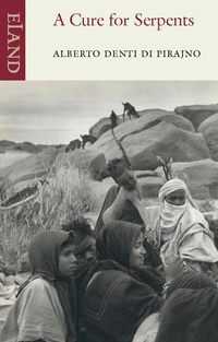 Abbildung von: A Cure for Serpents - Eland Publishing