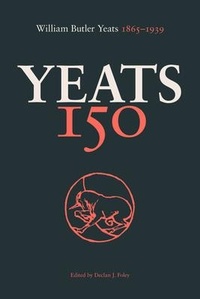 Enlarge image Cover: Yeats 150 - The Lilliput Press Ltd