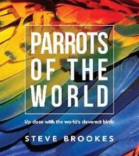 Enlarge image Cover: Parrots of the World - Reed New Holland