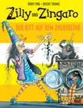 Cover: Zilly und Zingaro. Der Ritt auf dem Zauberstab - Beltz Verlagsgruppe GmbH & Co. KG