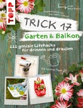 Cover: Trick 17 Garten & Balkon - frechverlag GmbH