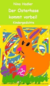 Abbildung von: Der Osterhase kommt vorbei! - BoD - Books on Demand