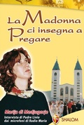 Cover: La Madonna ci insegna a pregare - Apparizioni;Editrice Shalom