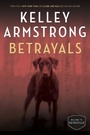 Cover: Betrayals - Random House Canada