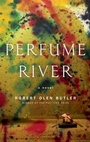 Cover: Perfume River - Grove Press / Atlantic Monthly Press