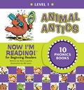 Cover: Now I'm Reading! Level 1: Animal Antics - Now I'm Reading!