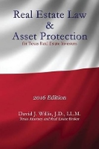 Abbildung von: Real Estate Law & Asset Protection for Texas Real Estate Investors - 2016 Edition - First Edition Design eBook Publishing