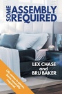 Cover: Some Assembly Required - Dreamspinner Press