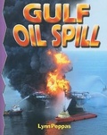 Cover: Gulf Oil Spill - Crabtree Publishing Co,Canada