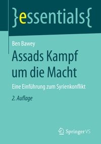 Abbildung von: Assads Kampf um die Macht - Springer VS