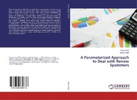Enlarge image Cover: A Parameterized Approach to Deal with Review Spammers - LAP Lambert Academic Publishing