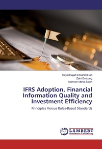 Abbildung von: IFRS Adoption, Financial Information Quality and Investment Efficiency - LAP Lambert Academic Publishing