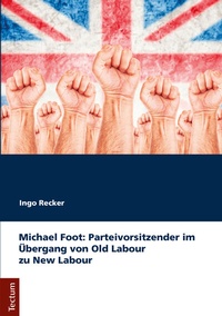 Enlarge image Cover: Michael Foot - Tectum Wissenschaftsverlag