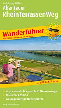Abbildung von: Abenteuer Rheinterrassenweg - Freytag-Berndt und ARTARIA